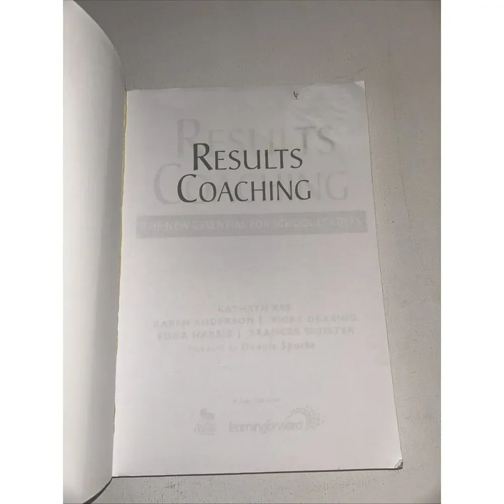 RESULTS Coaching : The New Essential for School Leaders by Kathryn Kee, Karen...